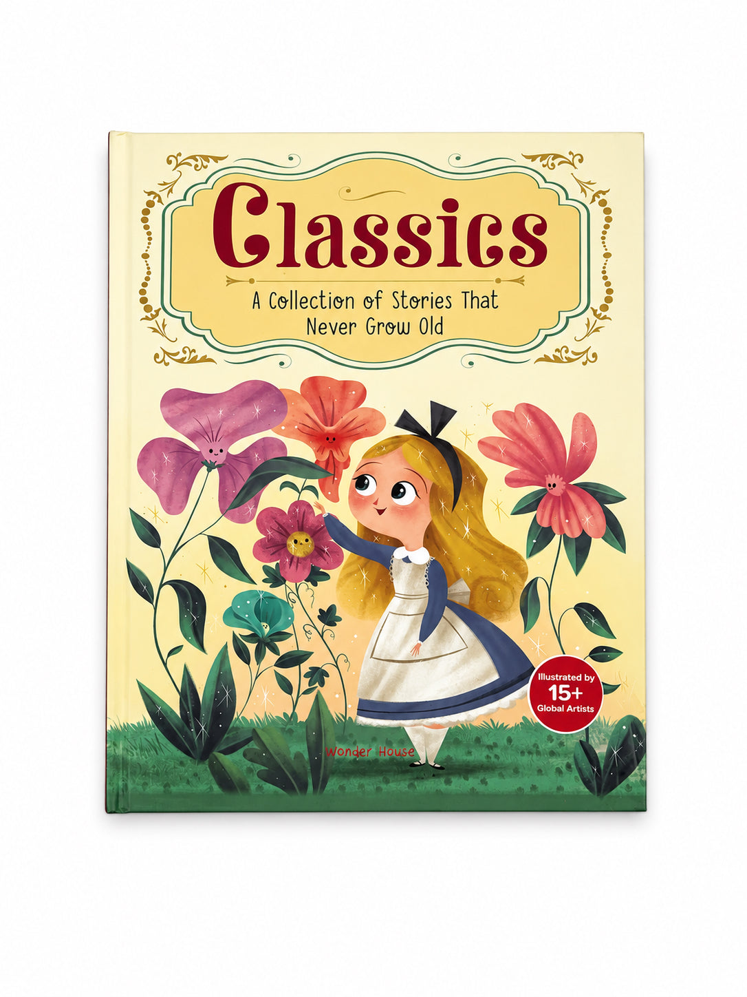 Classics A Collection Of Stories That Never Get Old Children's Book