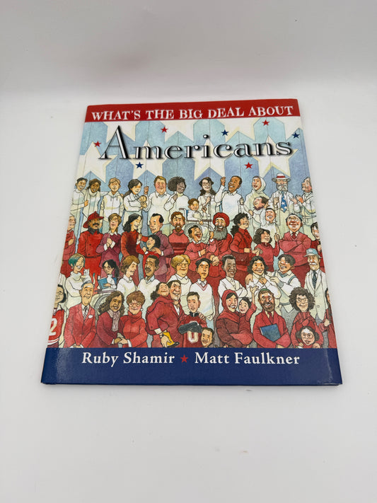What's The Big Deal About Americans By Ruby Shamir