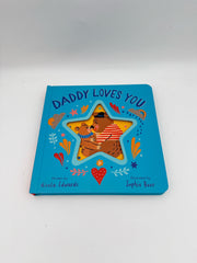 Daddy Loves You Children's Book By Nicola Edwards