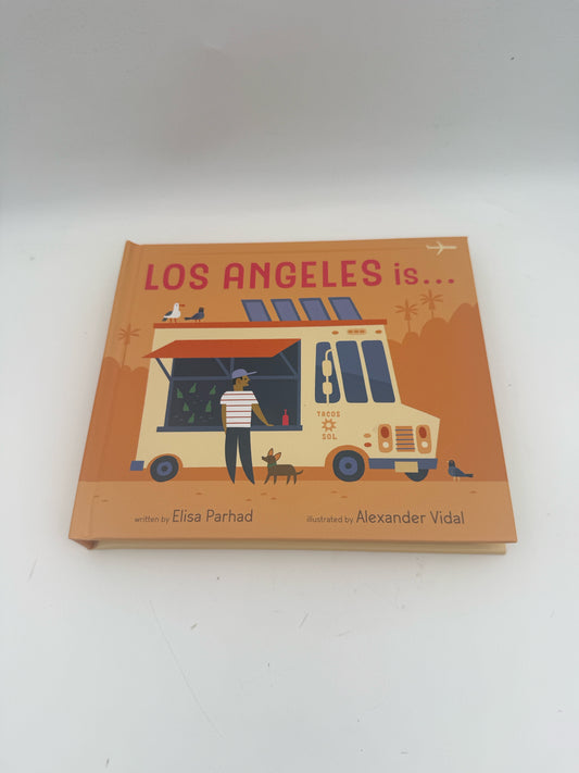 Los Angeles Is... Children's Book By Elisa Parhad