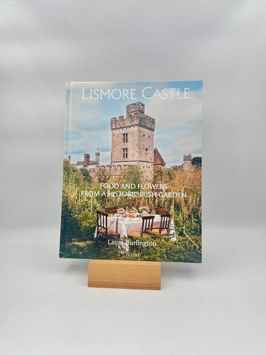 Lismore Castle: Food and Flowers from a Historic Irish Garden – Hardcover