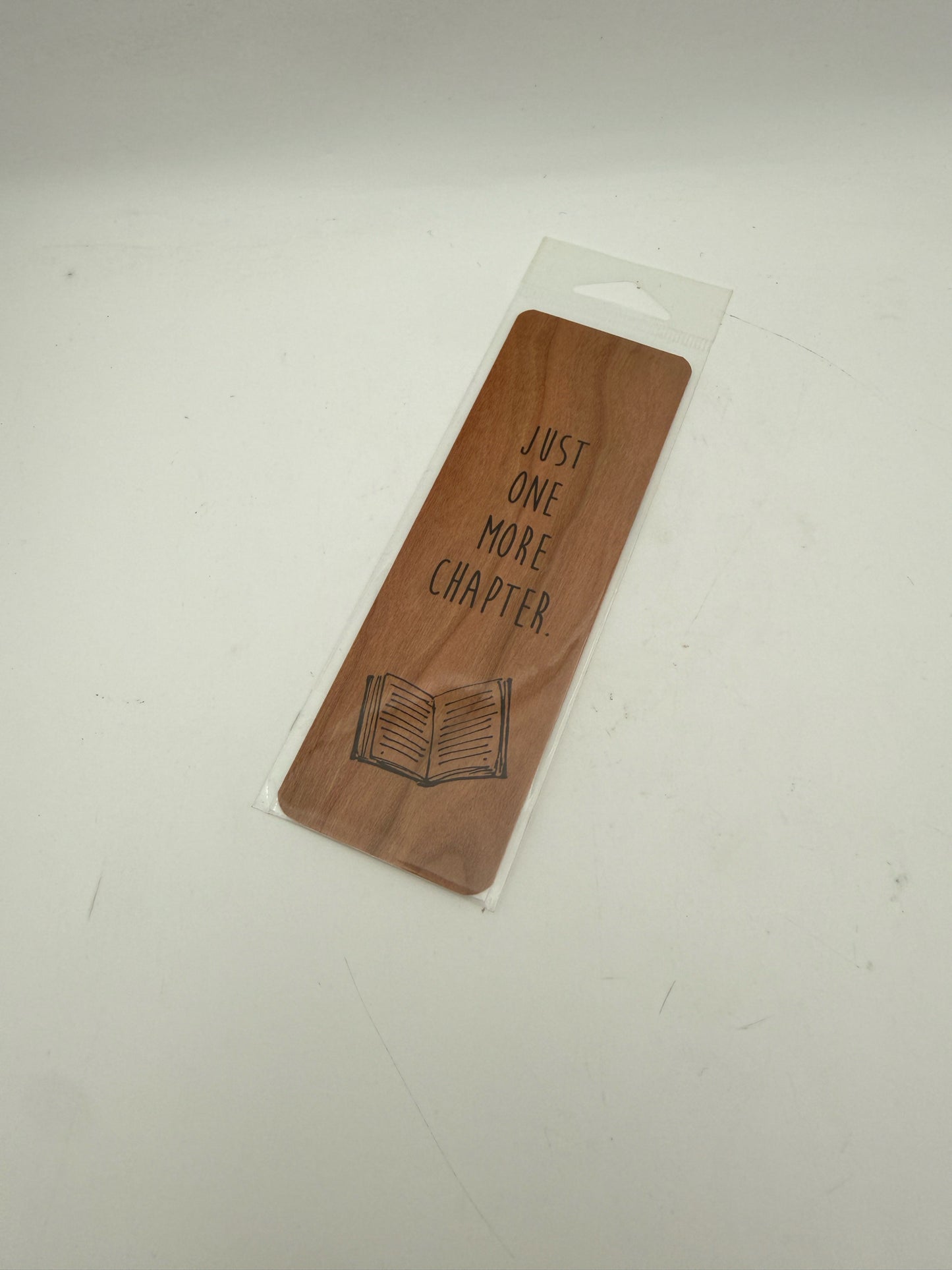 Just One More Chapter Wood Bookmark