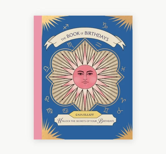 The Book Of Birthdays By Gaia Elliot