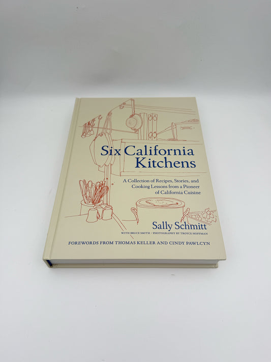"Six California Kitchens" Cookbook By Sally Schmitt