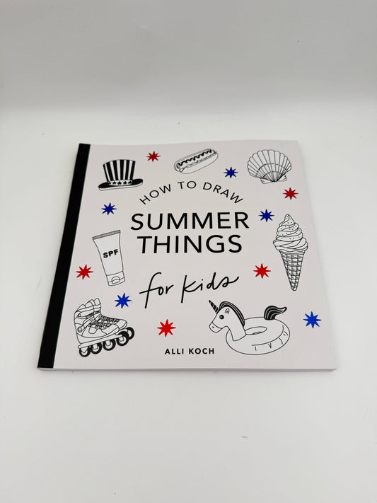 "How To Draw Summer Things For Kids" By Alli Koch